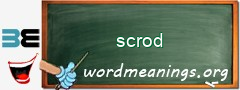 WordMeaning blackboard for scrod